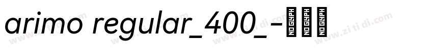 arimo regular_400_字体转换